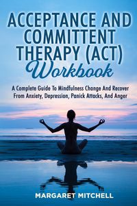 Produktbild: Acceptance and Committent Therapy (act) Workbook