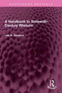 Produktbild: A Handbook to Sixteenth-Century Rhetoric
