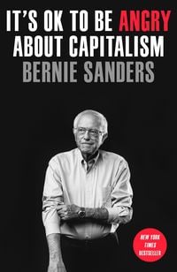 Produktbild: It's OK to Be Angry About Capitalism