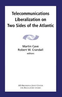 Produktbild: Telecommunications Liberalization on Two Sides of the Atlantic