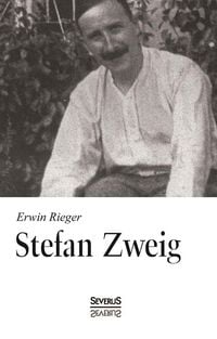 Produktbild: Rieger, E: Stefan Zweig. Biographie