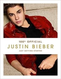 Produktbild: Justin Bieber: Just Getting Started (100% Official)
