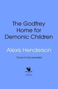 Produktbild: The Godfrey Home for Demonic Children