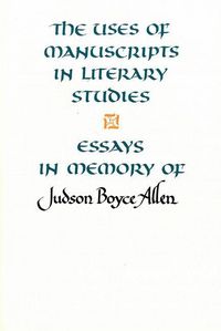 Produktbild: The Uses of Manuscripts in Literary Studies