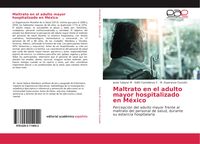 Produktbild: Maltrato en el adulto mayor hospitalizado en M&eacute;xico