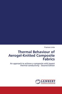 Produktbild: Thermal Behaviour of Aerogel-Knitted Composite Fabrics