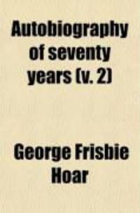 Produktbild: Autobiography of Seventy Years (Volume 2)