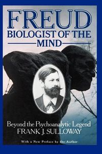 Produktbild: Sulloway, F: Freud, Biologist of the Mind