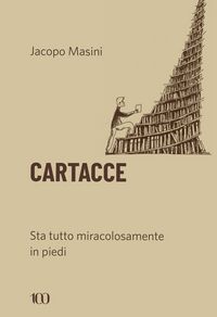 Produktbild: Cartacce. Sta tutto miracolosamente in piedi
