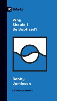 Produktbild: Why Should I Be Baptized?