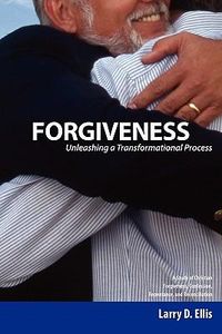 Produktbild: Forgiveness: Unleashing a Transformational Process