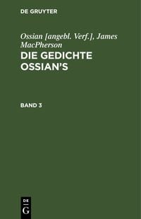 Produktbild: Die Gedichte Ossian&rsquo;s. Band 3