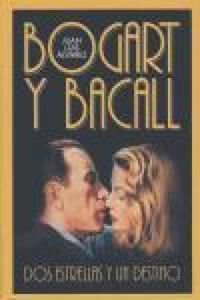 Produktbild: Bogart & Bacall : dos estrellas y un destino