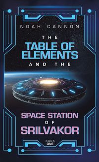 Produktbild: The Table of Elements and the Space Station of Srilvakor