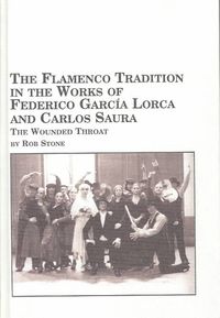 Produktbild: Flamenco Tradition in the Works of Federico Garcia Lorca and