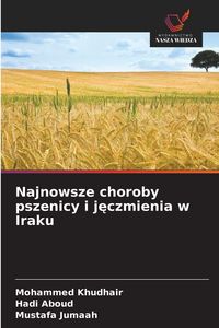 Produktbild: Najnowsze choroby pszenicy i j&iquest;czmienia w Iraku