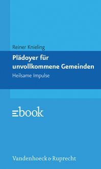 Produktbild: Pl&auml;doyer f&uuml;r unvollkommene Gemeinden