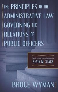 Produktbild: The Principles of the Administrative Law Governing the Relations of Public Officers