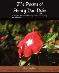 Produktbild: The Poems of Henry Van Dyke