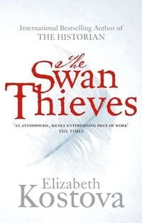 Bild vom Artikel The Swan Thieves vom Autor Elizabeth Kostova