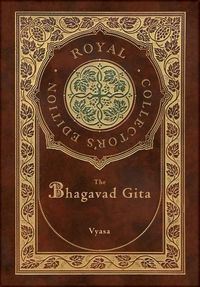 Produktbild: The Bhagavad Gita (Royal Collector's Edition) (Annotated) (Case Laminate Hardcover with Jacket)