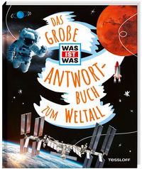 Produktbild: Das gro&szlig;e WAS IST WAS Antwortbuch zum Weltall