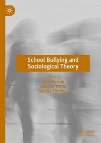 Produktbild: School Bullying and Sociological Theory