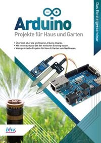 Bild vom Artikel Arduino - Projekte für Haus und Garten vom Autor Rene Gäbler