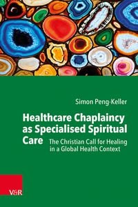 Produktbild: Healthcare Chaplaincy as Specialised Spiritual Care