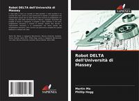 Produktbild: Robot DELTA dell'Universit&agrave; di Massey