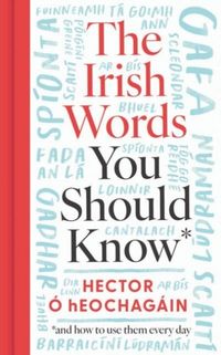 Produktbild: O hEochagain, H: Irish Words You Should Know