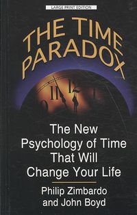 Produktbild: The Time Paradox: The New Psychology of Time That Will Change Your Life