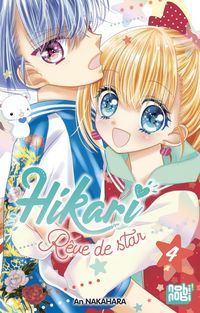 Produktbild: Hikari : r&ecirc;ve de star. Tome 4