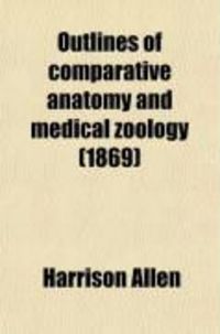 Produktbild: Outlines of Comparative Anatomy and Medical Zoology