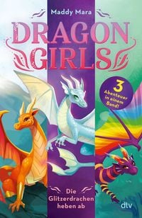 Produktbild: Dragon Girls &ndash; Die Glitzerdrachen heben ab