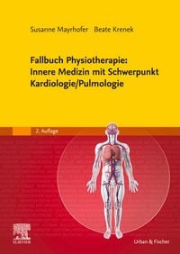 Produktbild: Fallbuch Physiotherapie: Innere Medizin mit Schwerpunkt Kardiologie/Pulmologie