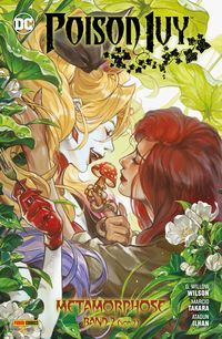 Produktbild: Poison Ivy - Bd. 2: Metamorphose 2 (von 2)