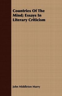 Produktbild: Countries Of The Mind; Essays In Literary Criticism
