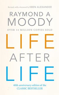 Bild vom Artikel Life After Life vom Autor Dr Raymond Moody