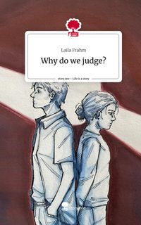 Produktbild: Why do we judge?. Life is a Story - story.one