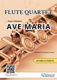 Produktbild: Flute Quartet "Ave Maria" by Schubert - score & parts