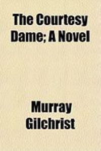 Produktbild: The Courtesy Dame; A Novel