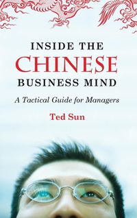 Produktbild: Inside the Chinese Business Mind