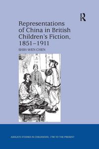 Produktbild: Representations of China in British Children's Fiction, 1851-1911