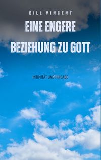 Produktbild: Eine engere Beziehung zu Gott