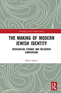 Produktbild: Inbari, M: The Making of Modern Jewish Identity