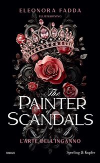 Produktbild: The painter of scandals. L'arte dell'inganno