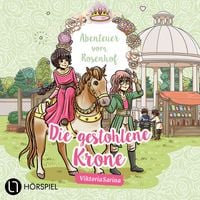 Produktbild: Die gestohlene Krone - Abenteuer vom Rosenhof