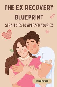 Produktbild: The Ex Recovery Blueprint