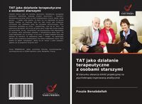 Produktbild: TAT jako dzia&iquest;anie terapeutyczne z osobami starszymi